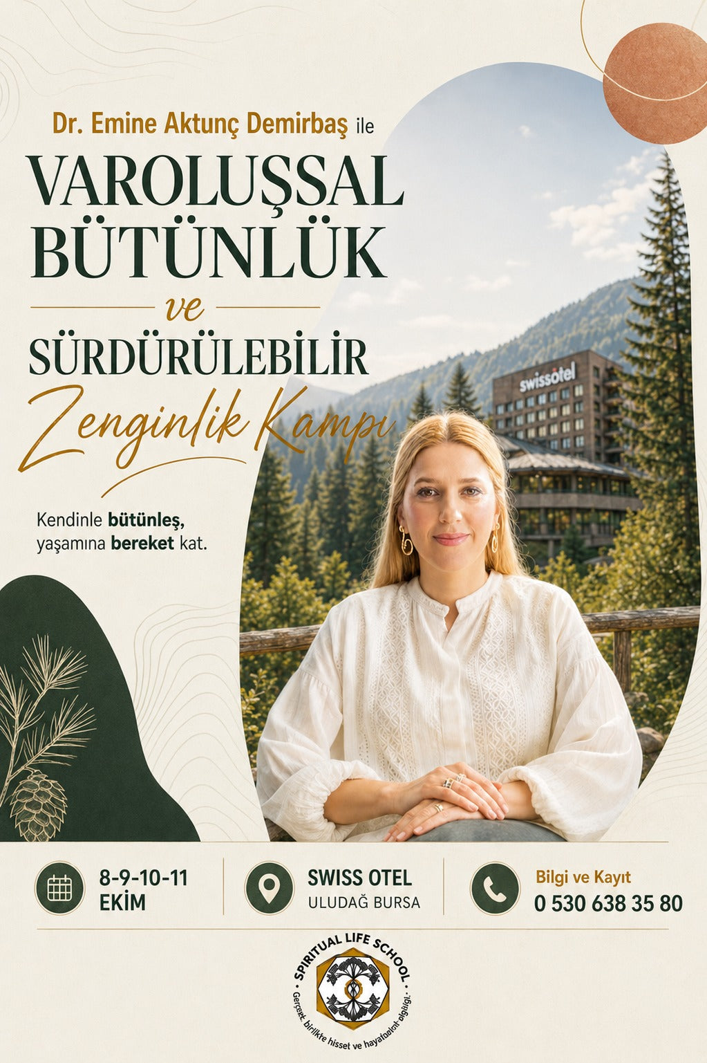 VAROLUŞSAL BÜTÜNLÜK VE SÜRDÜRÜLEBİLİR ZENGİNLİK KAMPI